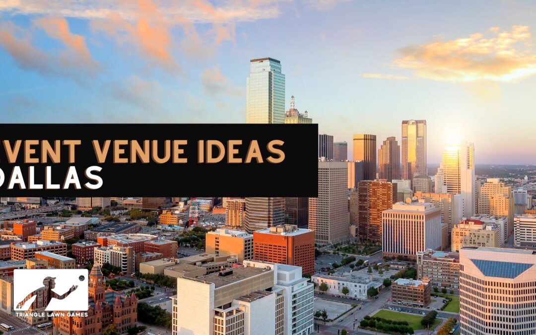 Corporate Event Venue Ideas in Dallas