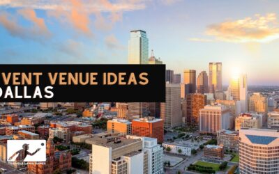 Corporate Event Venue Ideas in Dallas