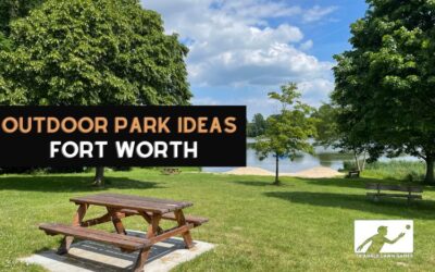 Parks in Fort Worth Great for Outdoor Parties