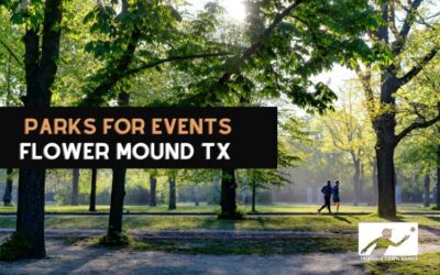 Great Parks for Outdoor Parties in Flower Mound TX