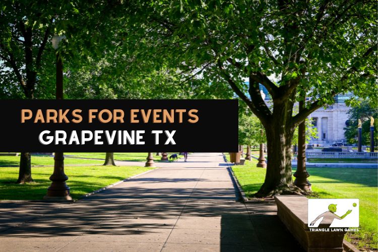 Great Parks for Outdoor Events in Grapevine, TX